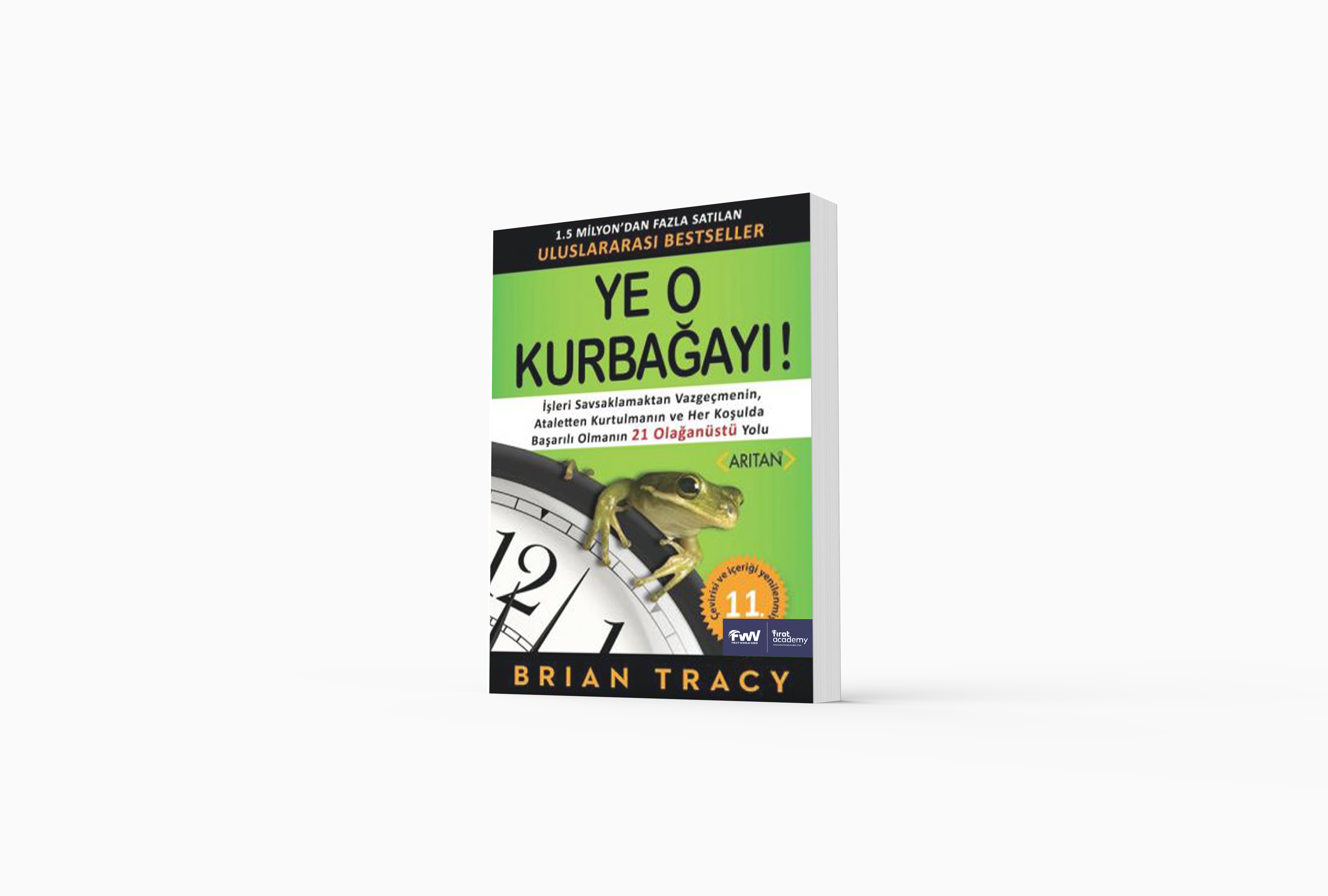 YE O KURBAĞAYI!